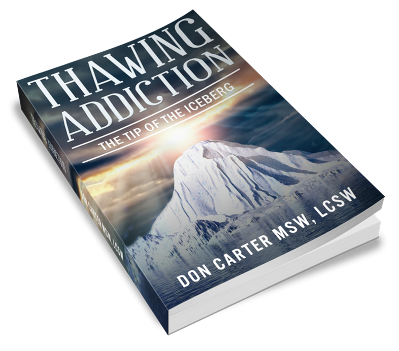 Thawing Addiction-Tip of the Iceberg Paperback