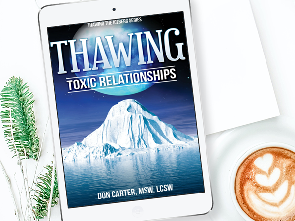 Thawing Toxic Relationships Online Course & eBook