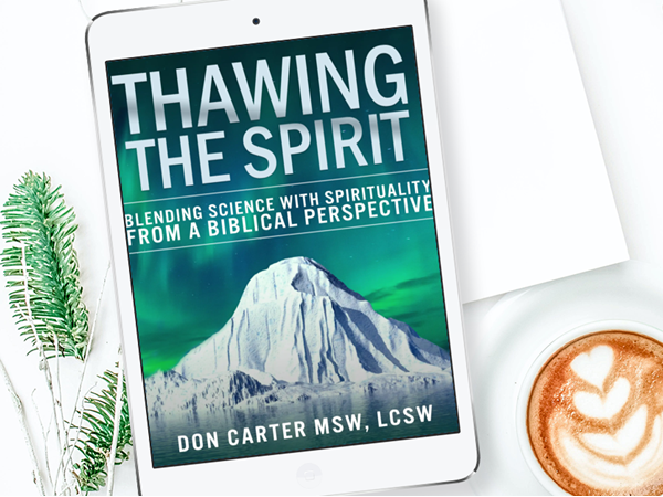 Thawing the Spirit: Blending Science with Spirituality Paperback